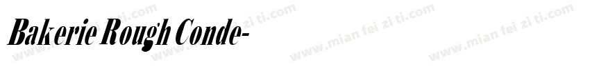 Bakerie Rough Conde字体转换